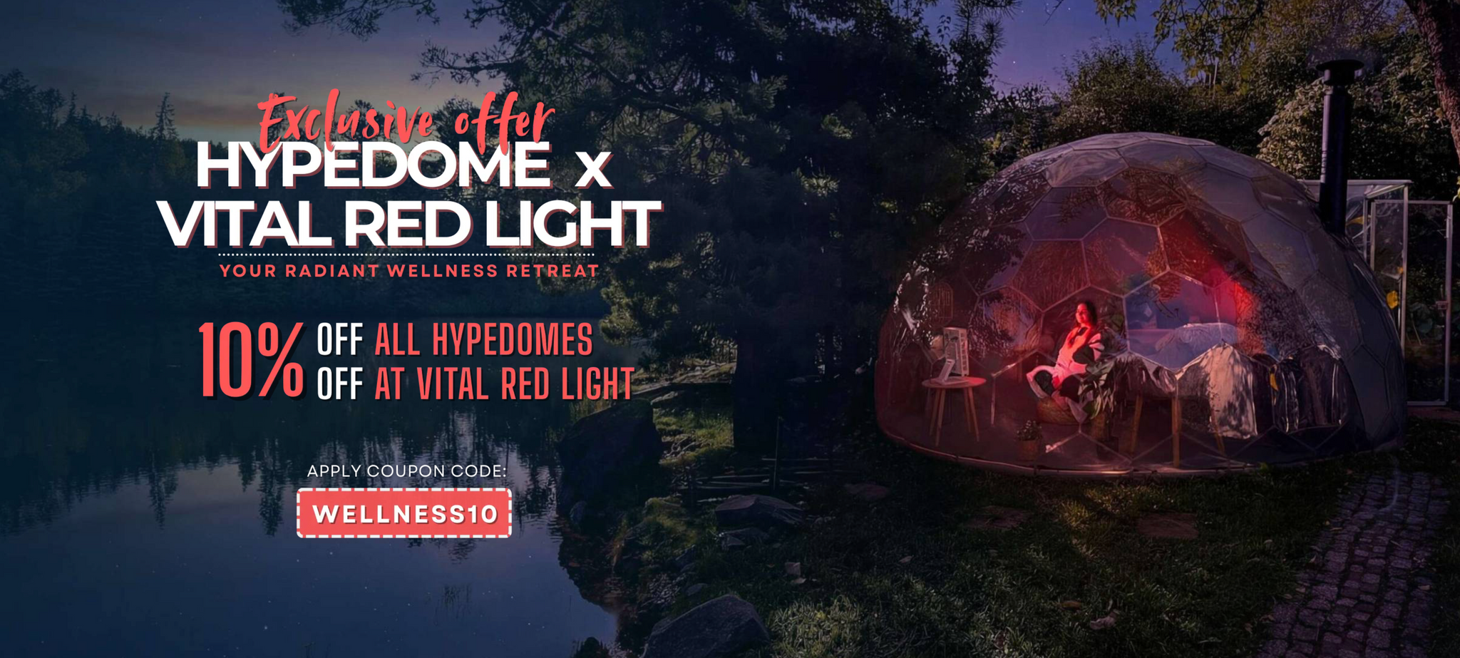 Create Your Backyard Wellness Retreat with Hypedome and Vital Red Light